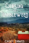 Bookcover for Chasing the Tumbleweed